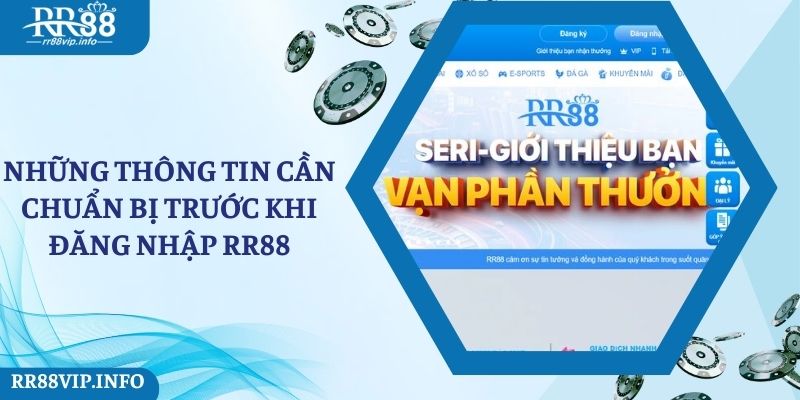 Những điều kiện cơ bản mà người chơi cần đáp ứng khi đăng nhập RR88